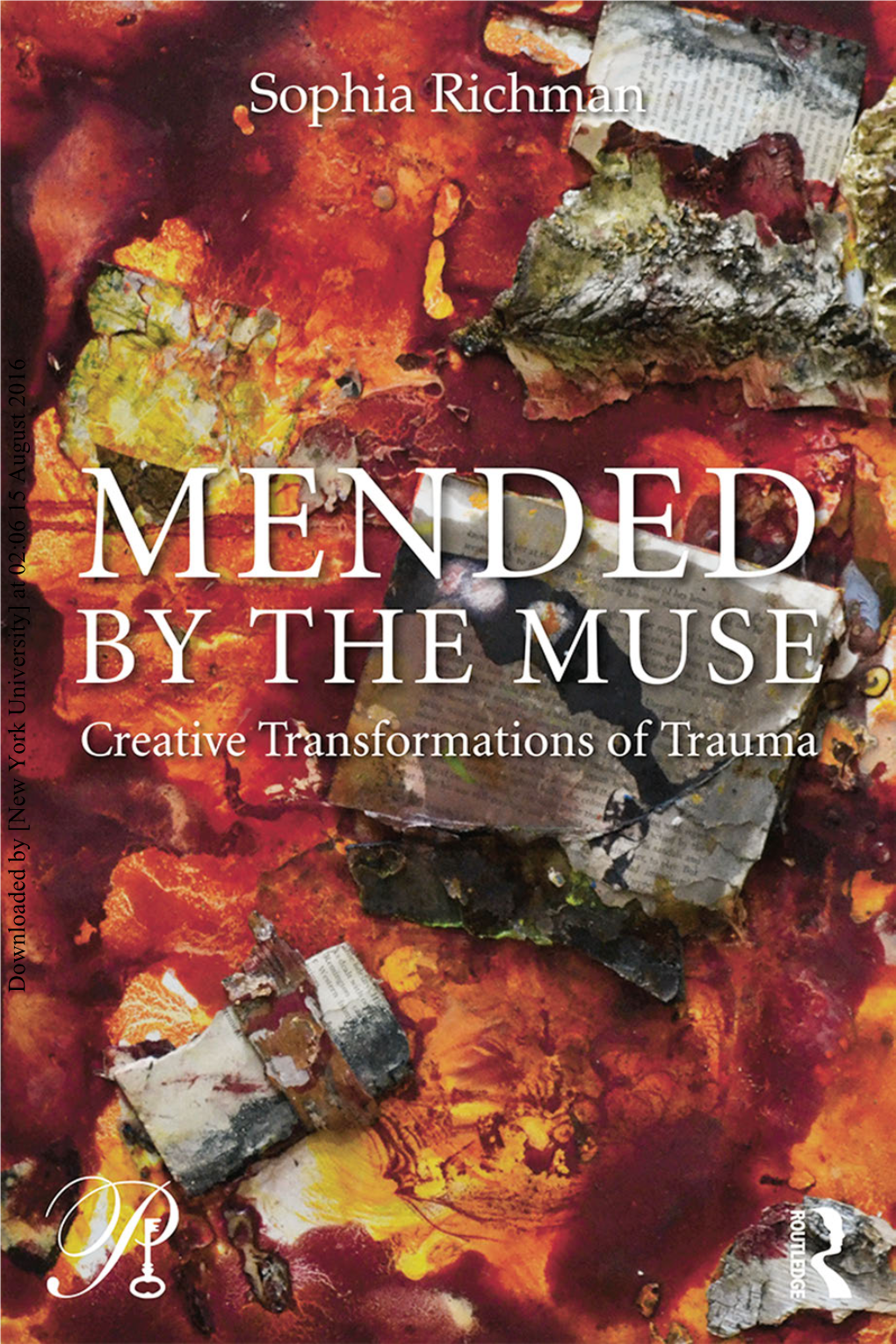 Sophia Richman Presents a New Theory of the Creative Process Whose Core Components Are Relational Conceptualizations of Dissociation and Witnessing