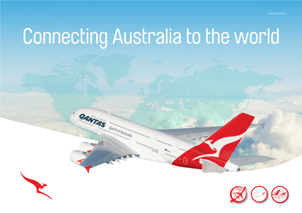 Connecting Australia to the World Connecting Australia to the World