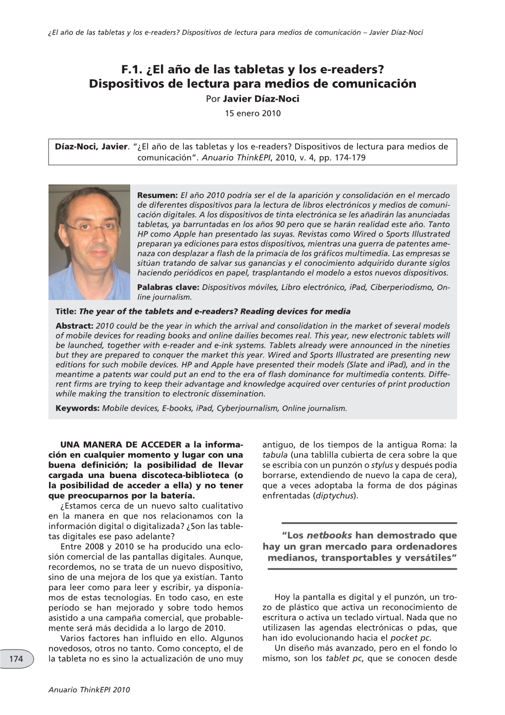 F.1. ¿El Año De Las Tabletas Y Los E-Readers? Dispositivos De Lectura Para Medios De Comunicación Por Javier Díaz-Noci 15 Enero 2010