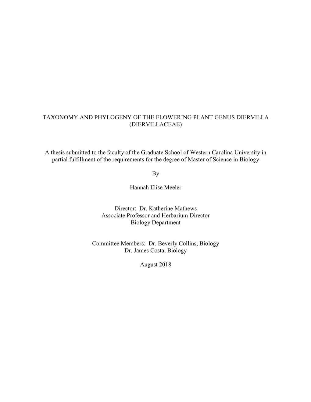 Taxonomy and Phylogeny of the Flowering Plant Genus Diervilla (Diervillaceae)