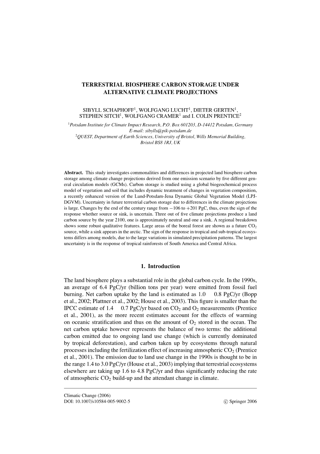 Terrestrial Biosphere Carbon Storage Under Alternative Climate Projections