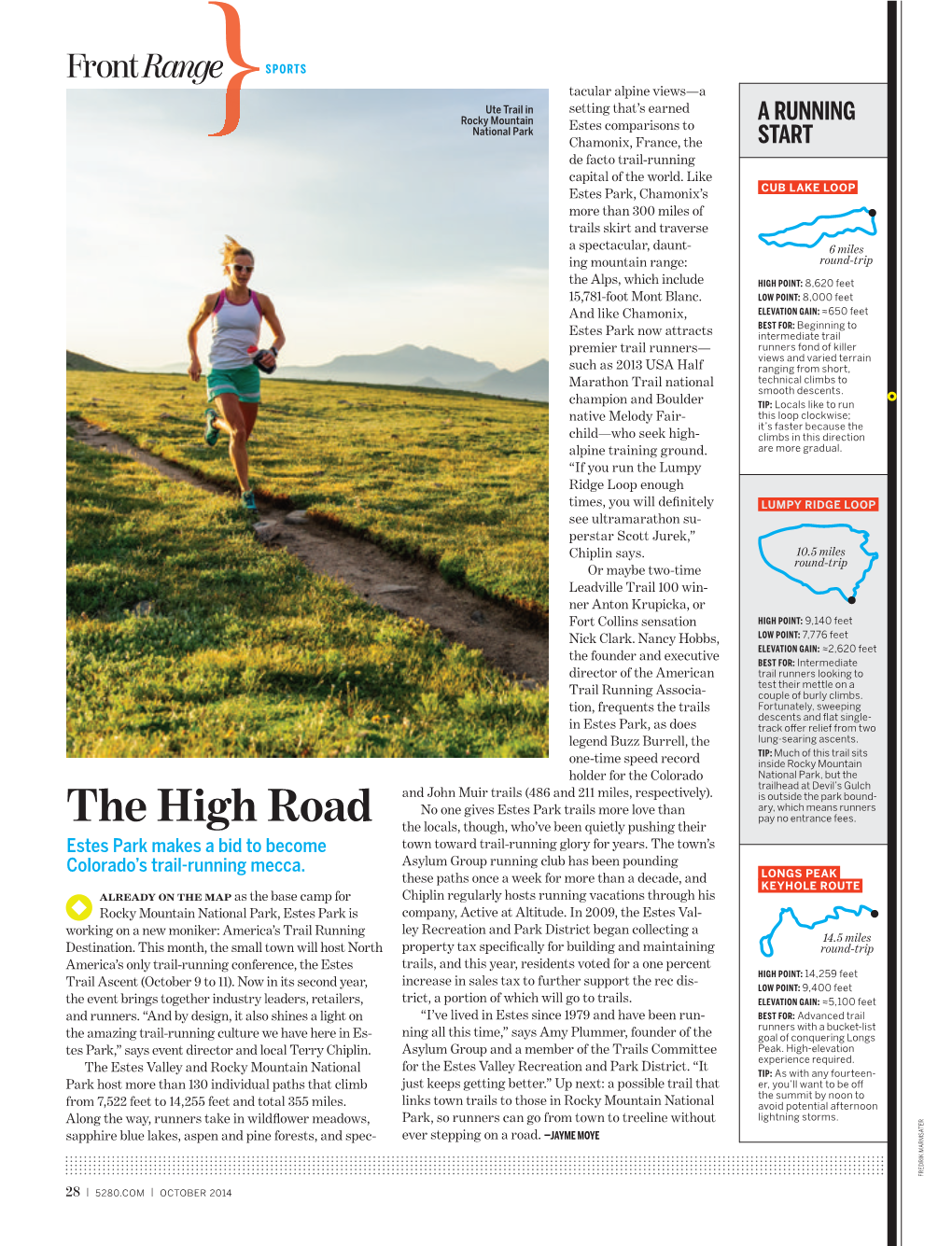 The High Road the Locals, Though, Who’Ve Been Quietly Pushing Their Estes Park Makes a Bid to Become Town Toward Trail-Running Glory for Years