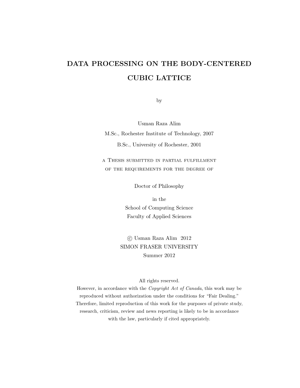 Data Processing on the Body-Centered Cubic Lattice