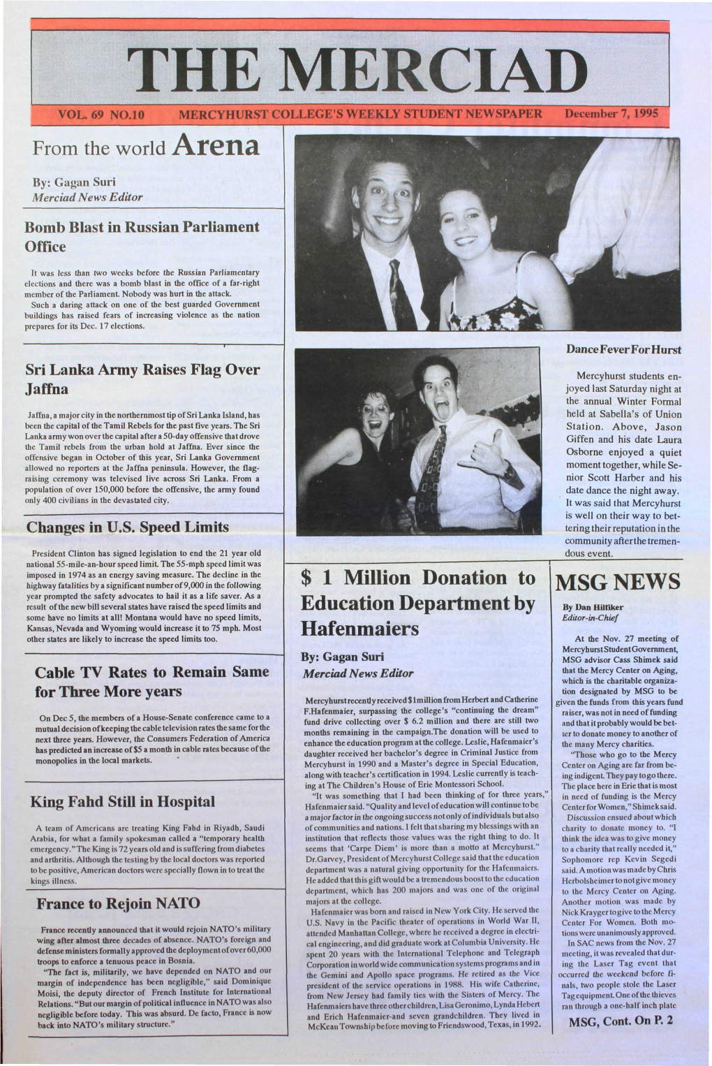 VOL.169 NO.10 MERCYHURS1 LEGE's WEEKLY STUDENT NEWSPAPER December 7,1995 By: Gagan'suri Merciad News Editor Dance Fever for Hurs