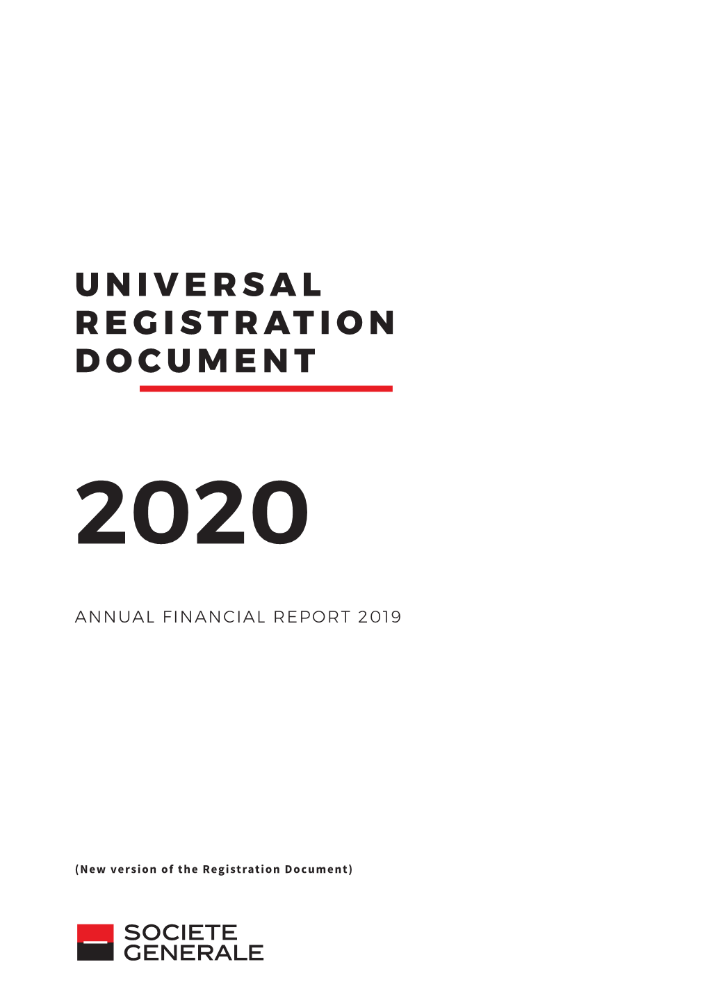 Universal Registration Document 2020 | Societe Generale Group | and Chief Executive Officer