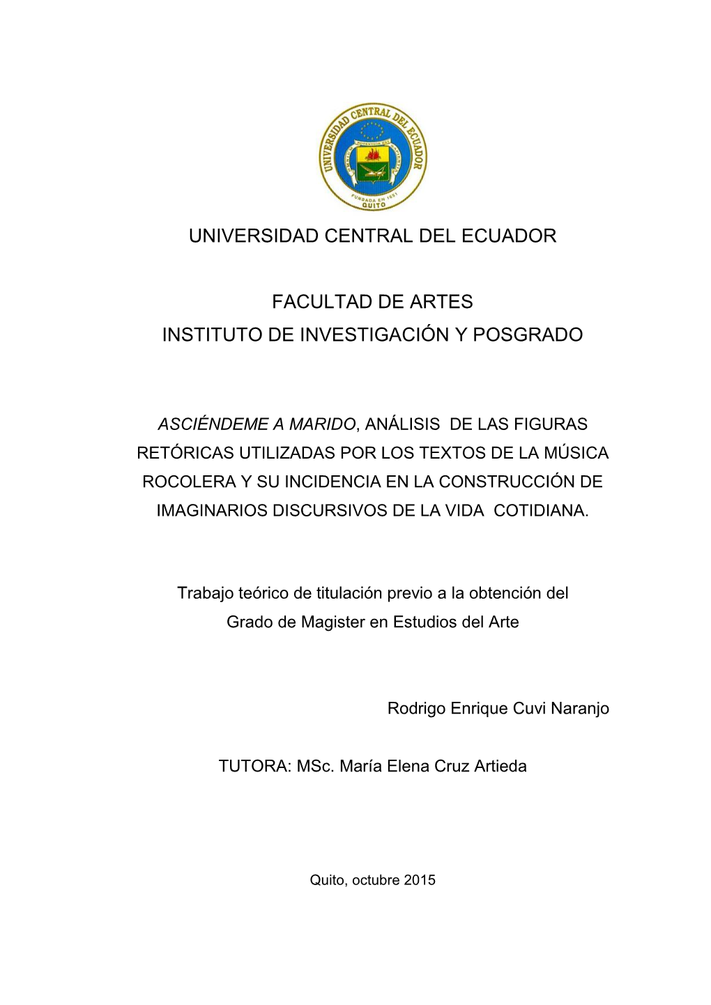 Universidad Central Del Ecuador Facultad De Artes Instituto De Investigación Y Posgrado