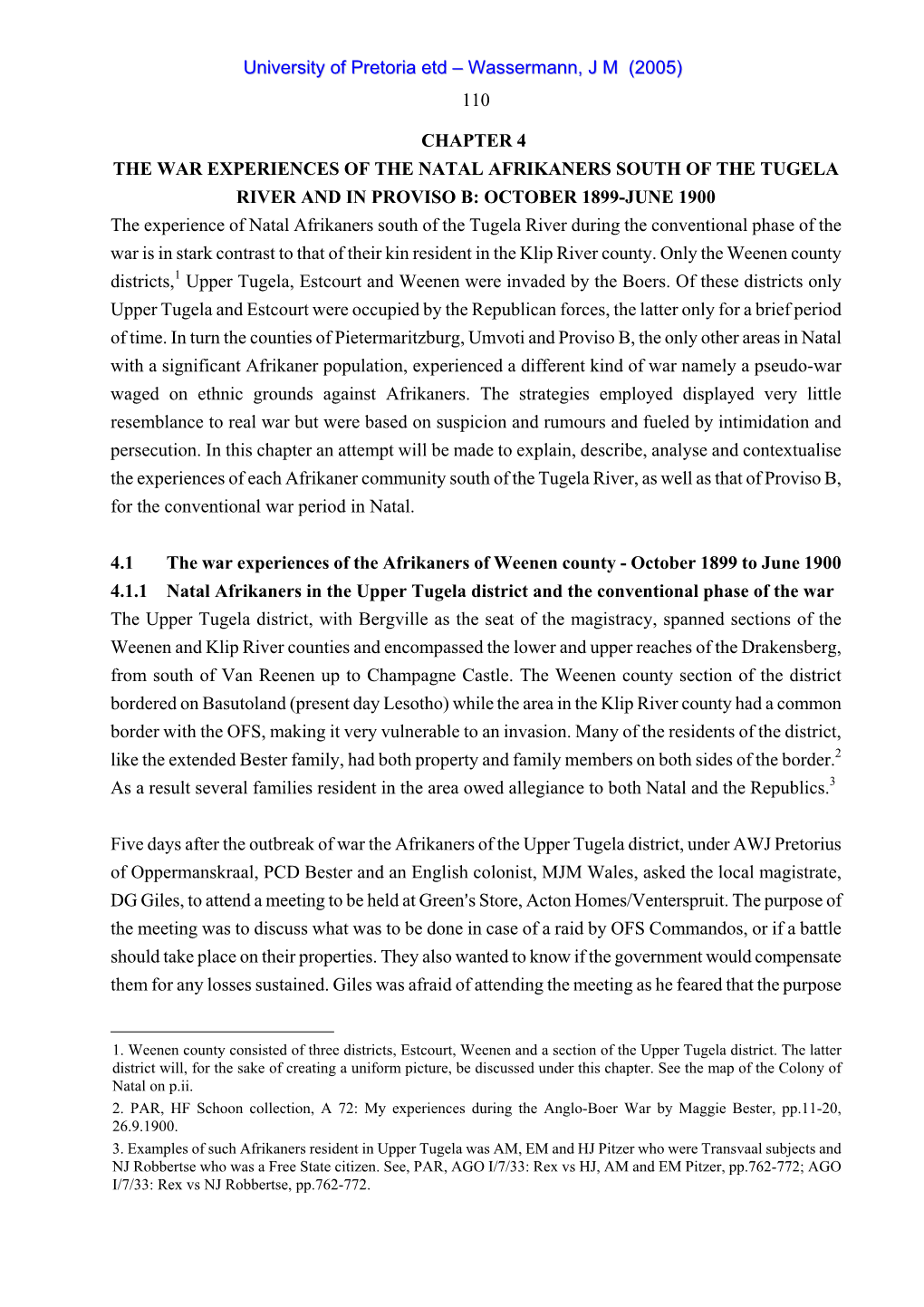 110 Chapter 4 the War Experiences of the Natal Afrikaners South of the Tugela River and in Proviso B: October 1899-June 1900