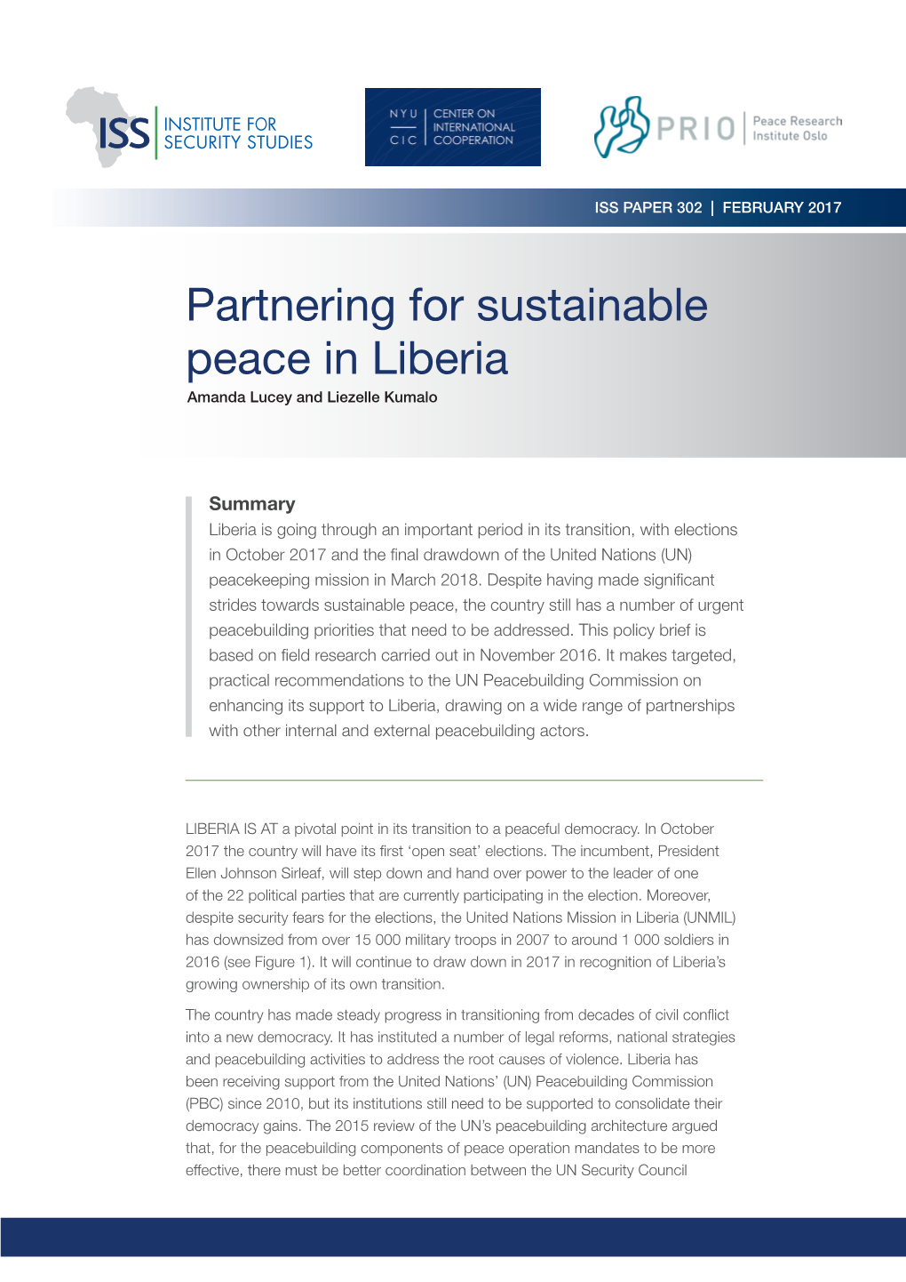 Partnering for Sustainable Peace in Liberia Amanda Lucey and Liezelle Kumalo