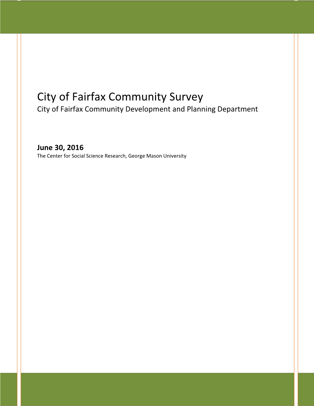 City of Fairfax Community Survey City of Fairfax Community Development and Planning Department