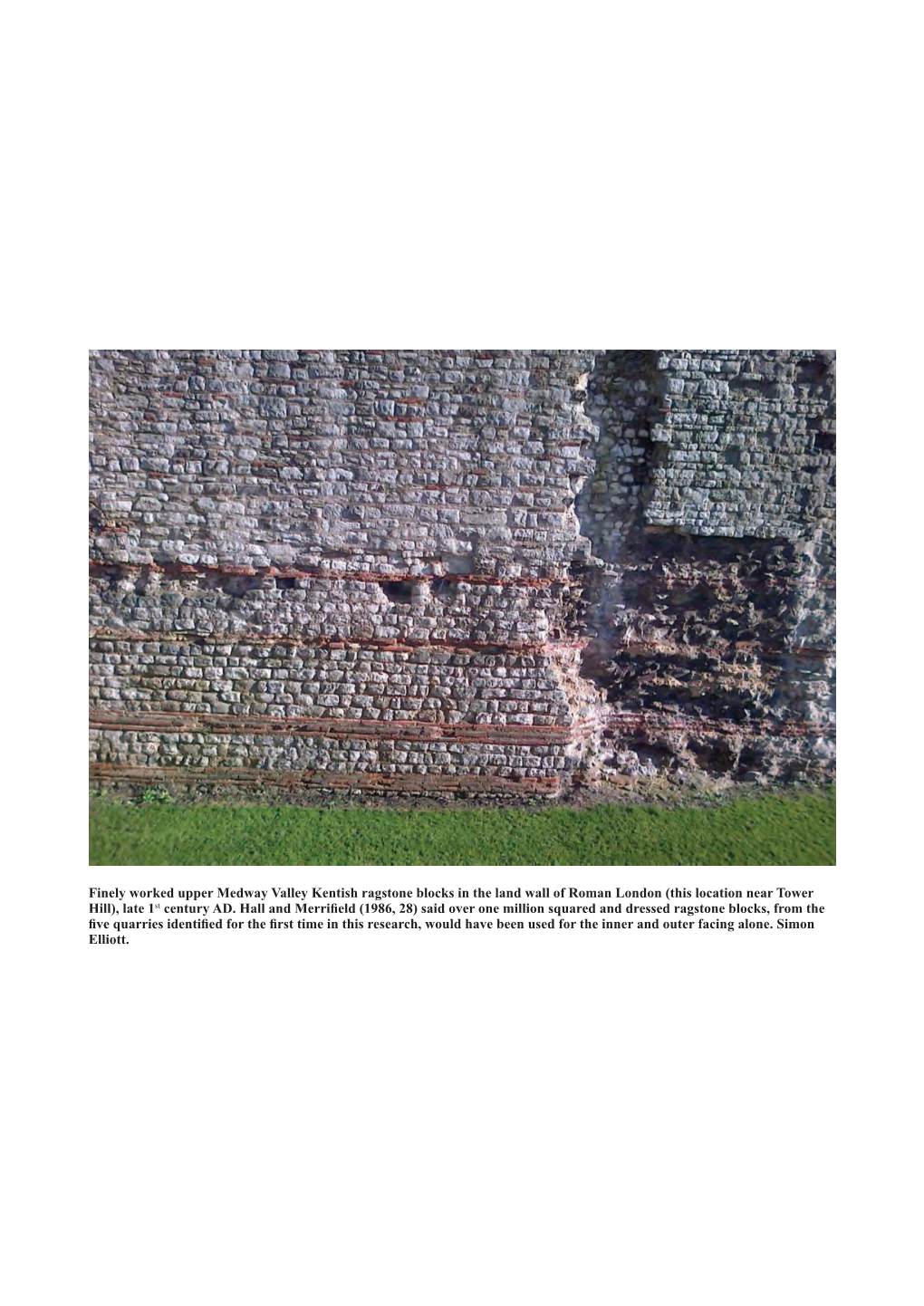 Finely Worked Upper Medway Valley Kentish Ragstone Blocks in the Land Wall of Roman London (This Location Near Tower Hill), Late 1St Century AD