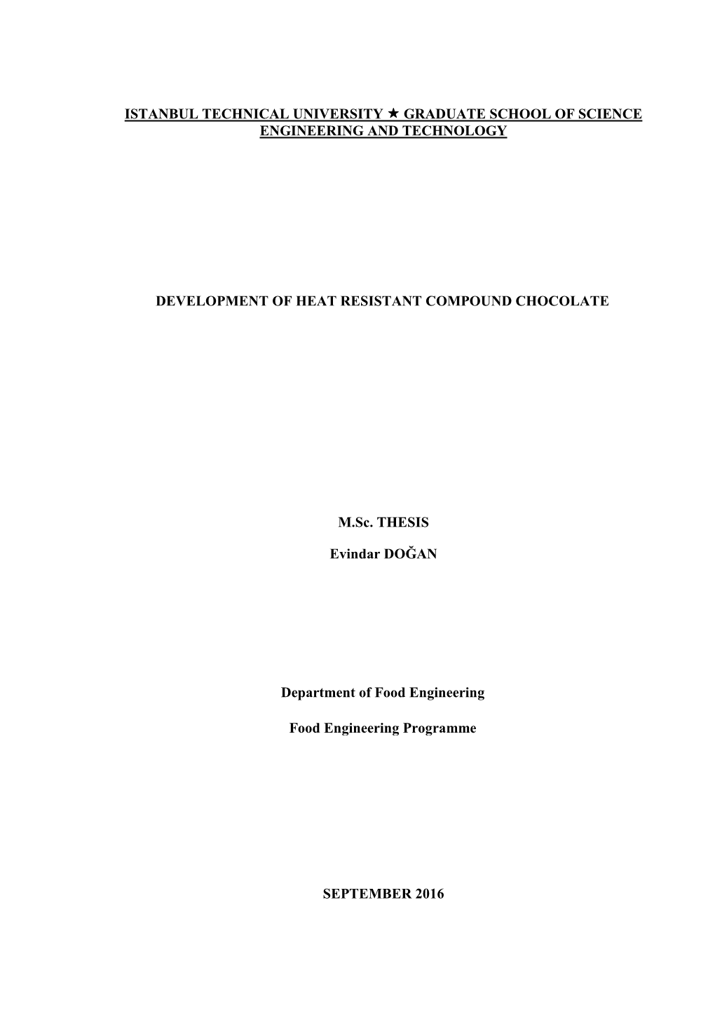 M.Sc. THESIS SEPTEMBER 2016 DEVELOPMENT of HEAT