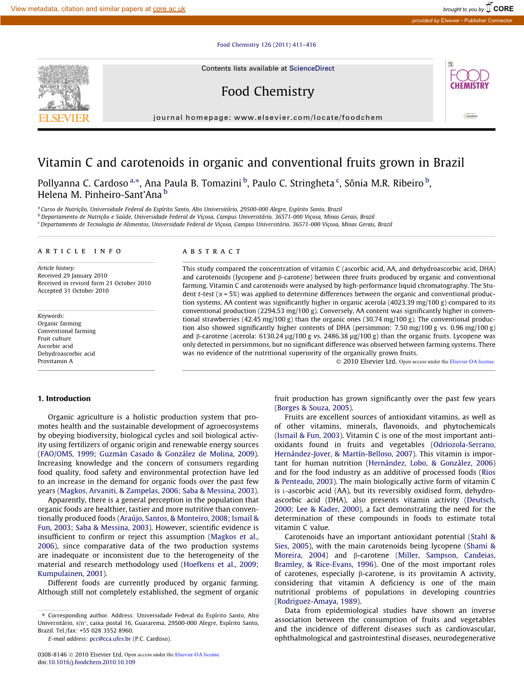 Vitamin C and Carotenoids in Organic and Conventional Fruits Grown in Brazil ⇑ Pollyanna C