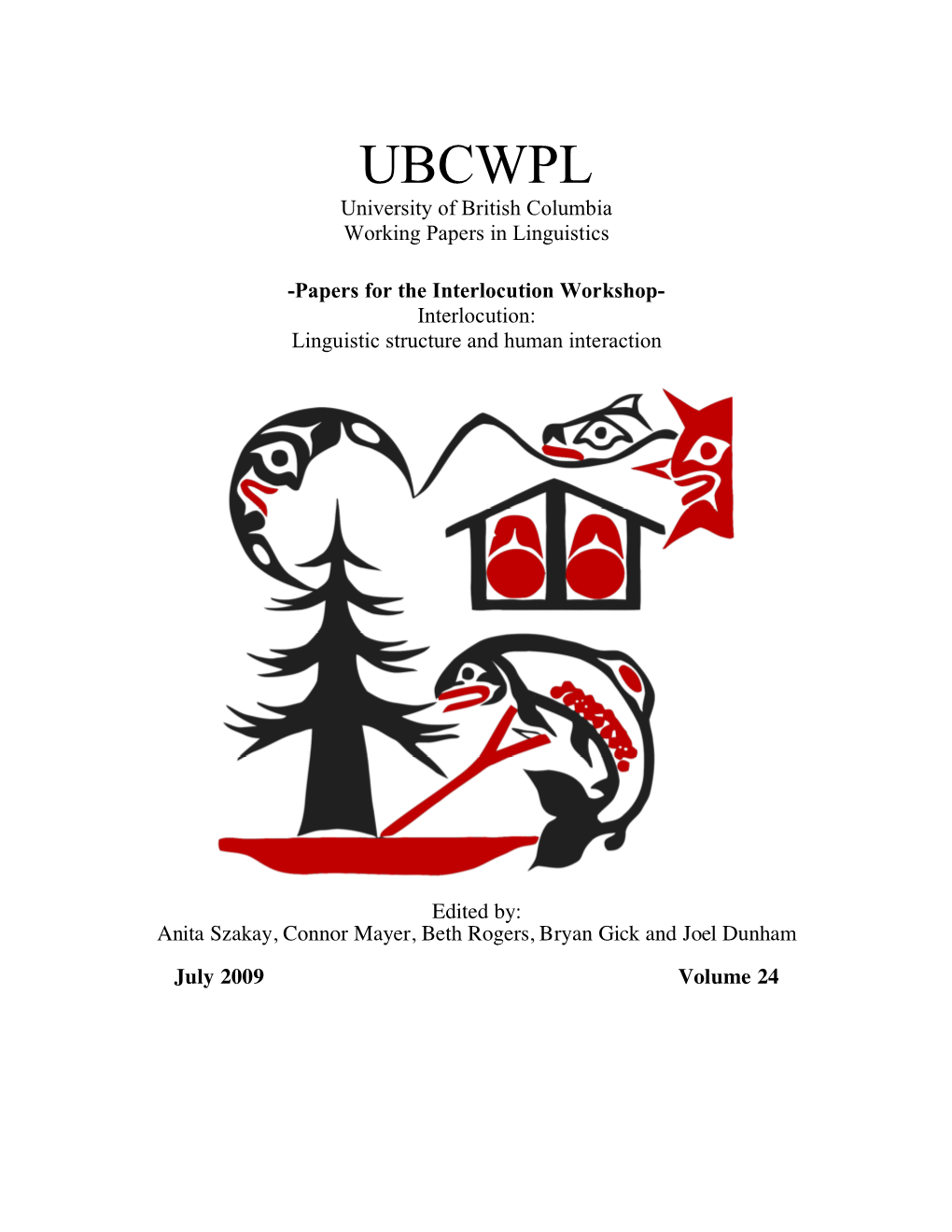 UBCWPL University of British Columbia Working Papers in Linguistics