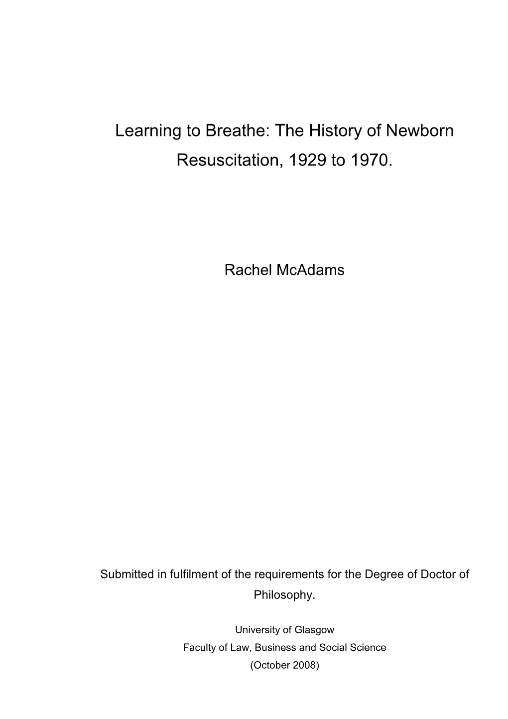 The History of Newborn Resuscitation, 1929 to 1970