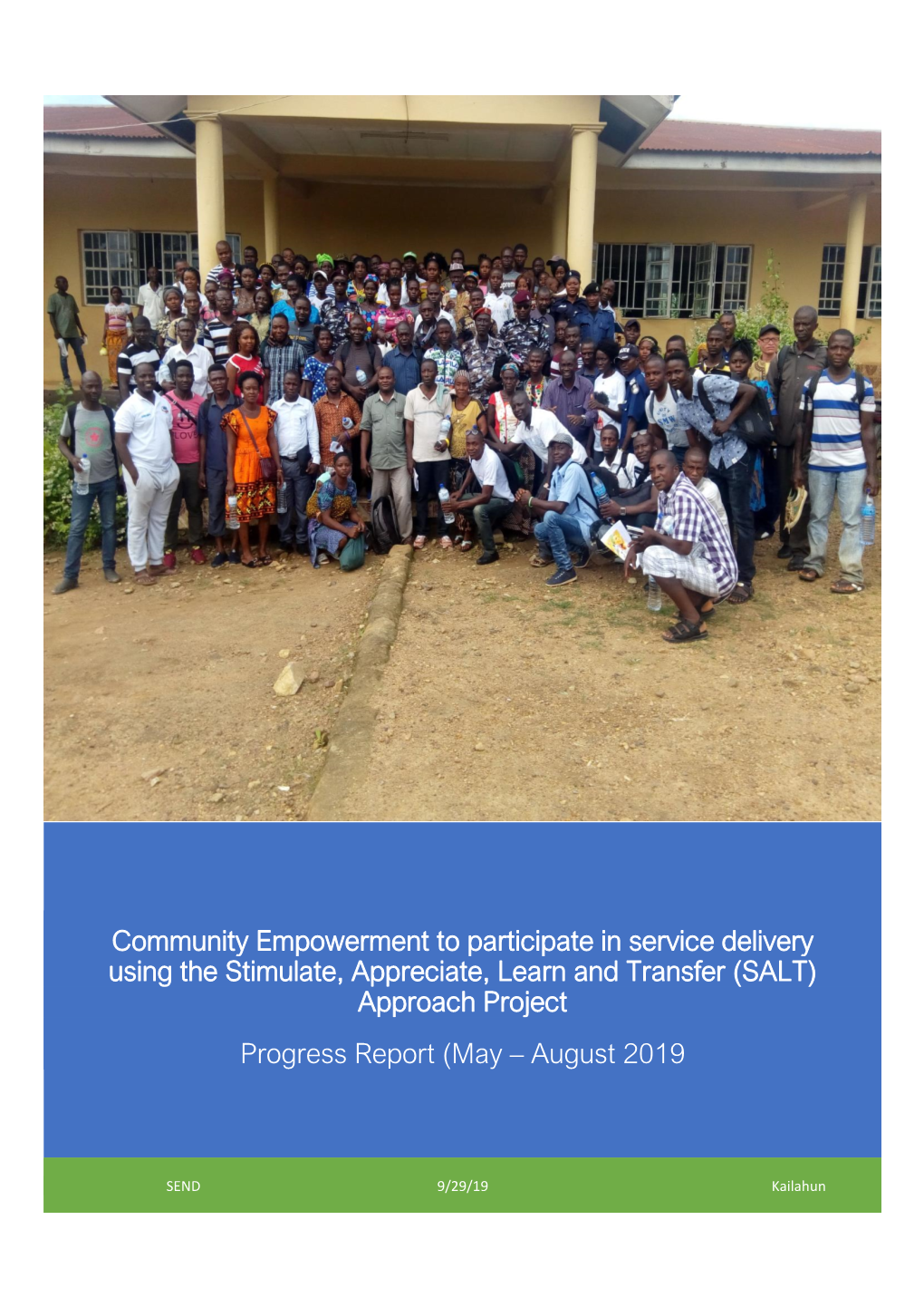 (SALT) Approach Project Progress Report (May – August 2019