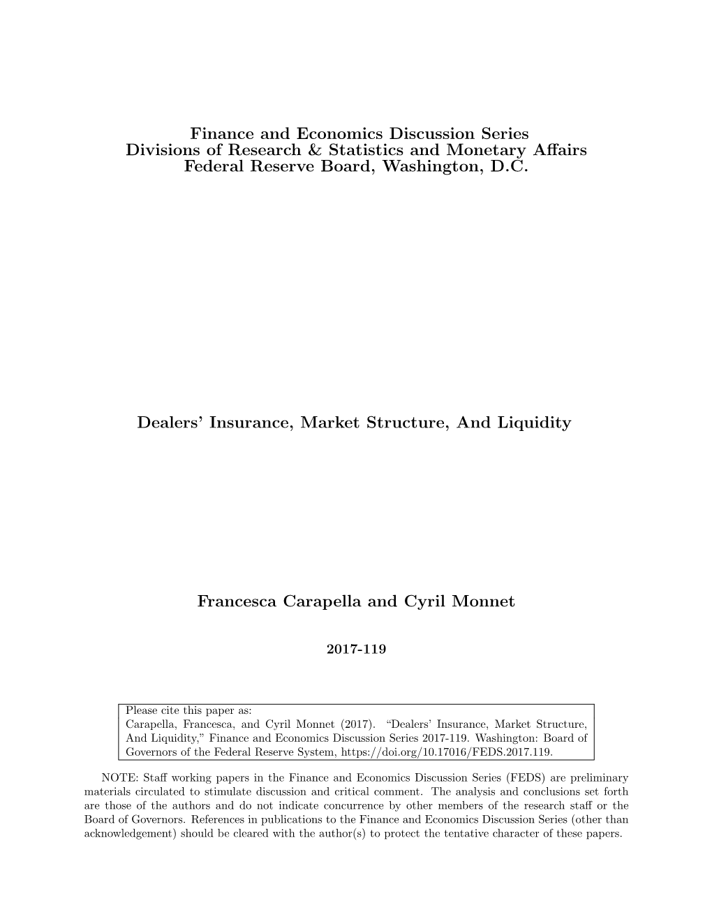 Finance and Economics Discussion Series Divisions of Research & Statistics and Monetary Aﬀairs Federal Reserve Board, Washington, D.C