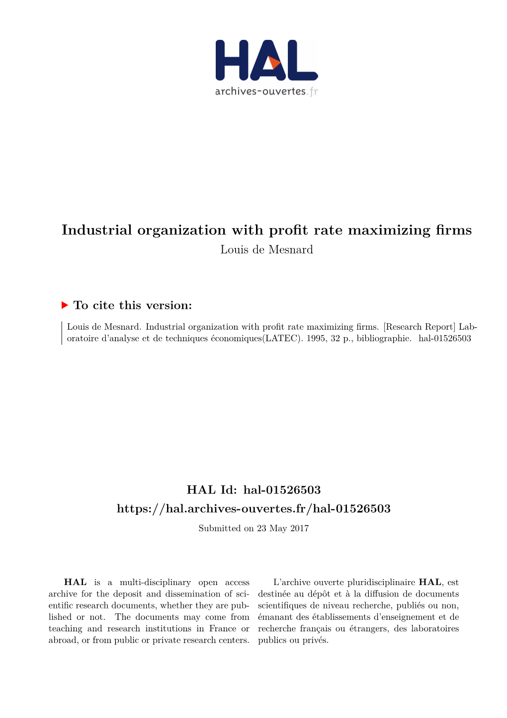 Industrial Organization with Profit Rate Maximizing Firms Louis De Mesnard
