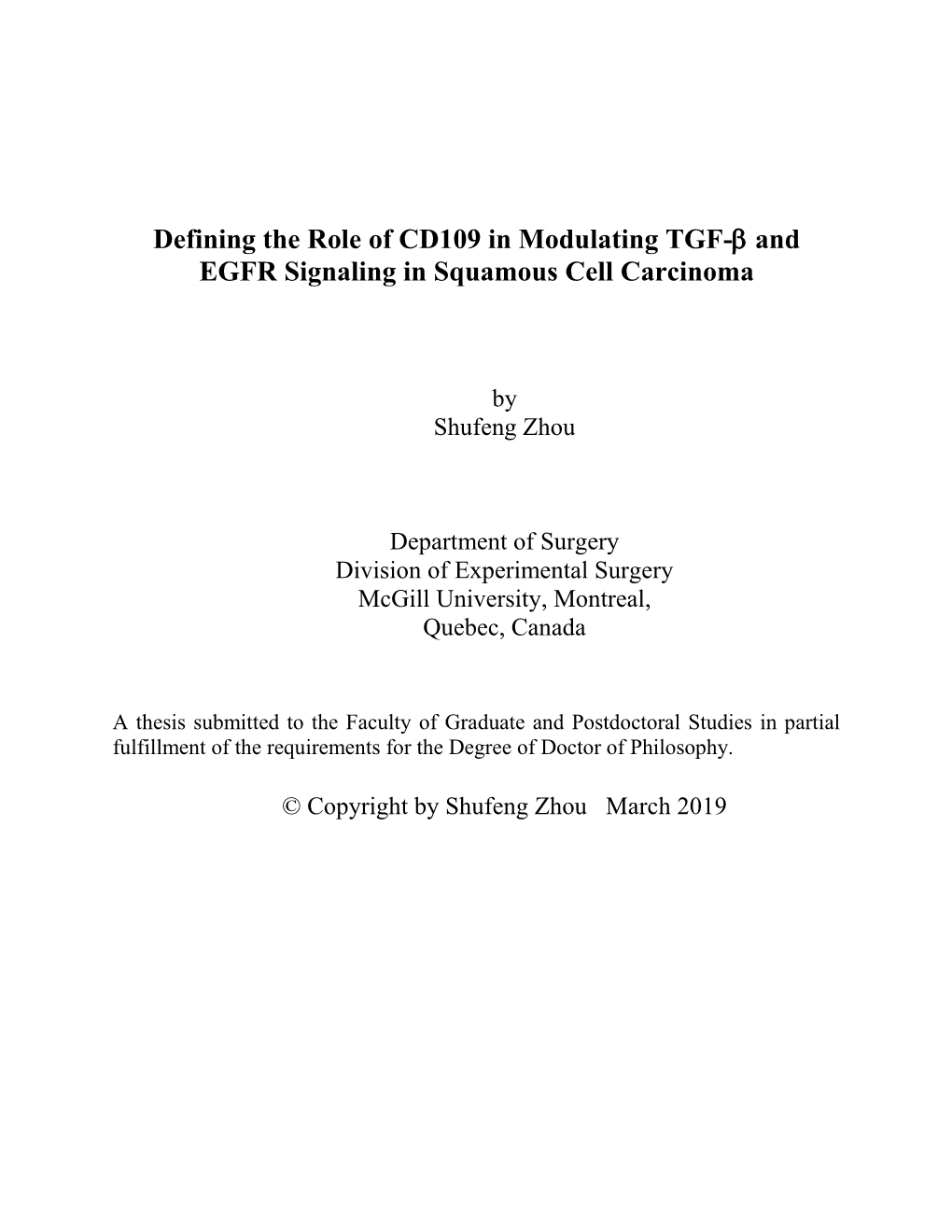 Defining the Role of CD109 in Modulating TGF-Β and EGFR