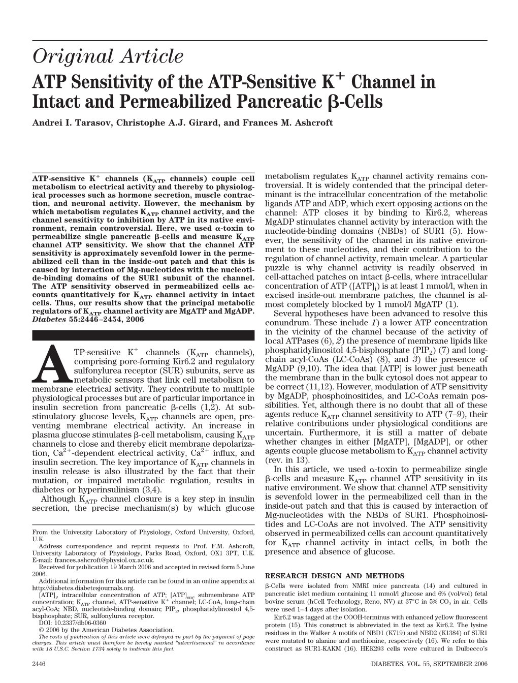 ATP Sensitivity of the ATP-Sensitive K؉ Channel in Intact and Permeabilized Pancreatic ␤-Cells Andrei I