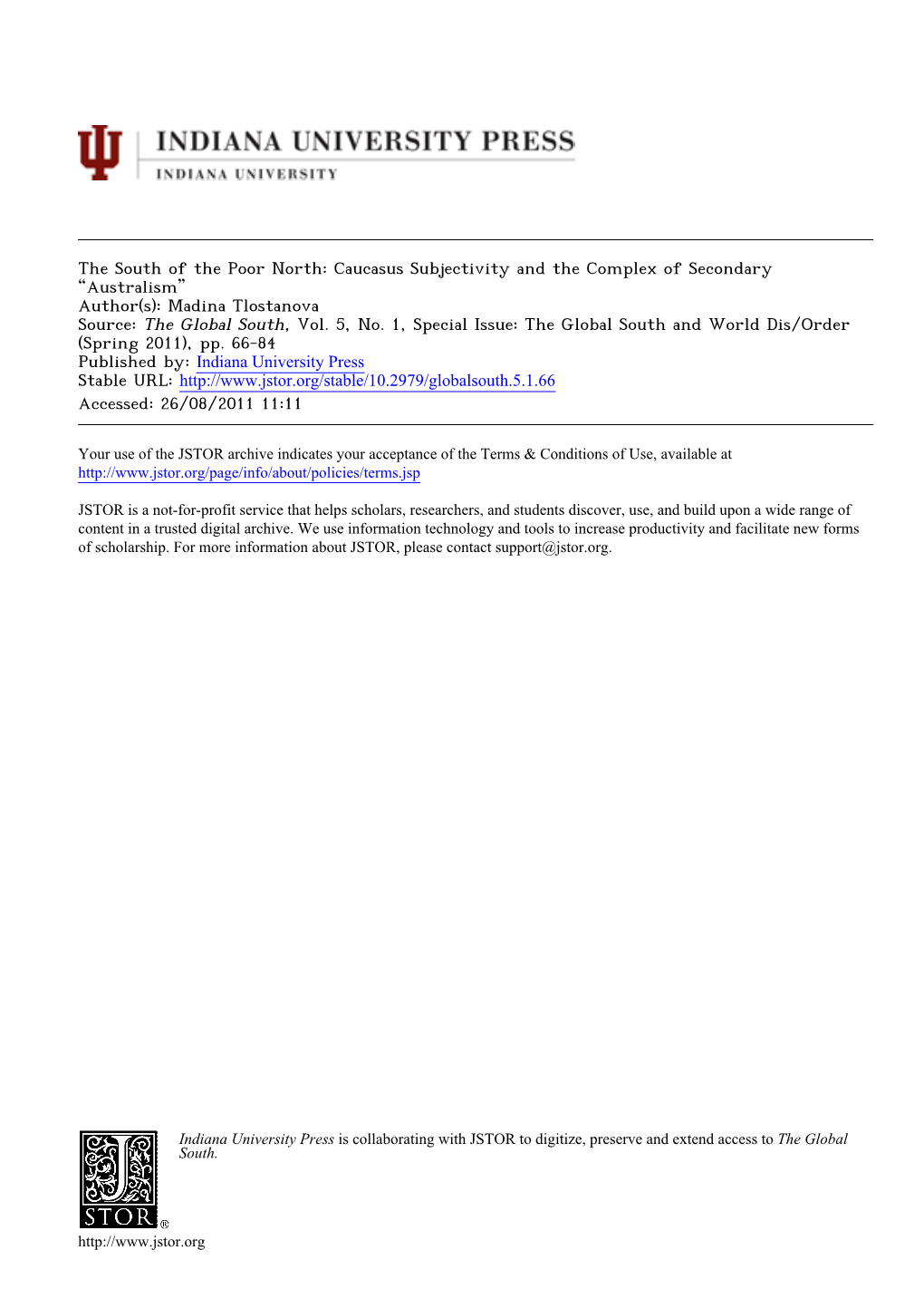 The South of the Poor North: Caucasus Subjectivity and the Complex of Secondary “Australism” Author(S): Madina Tlostanova Source: the Global South, Vol