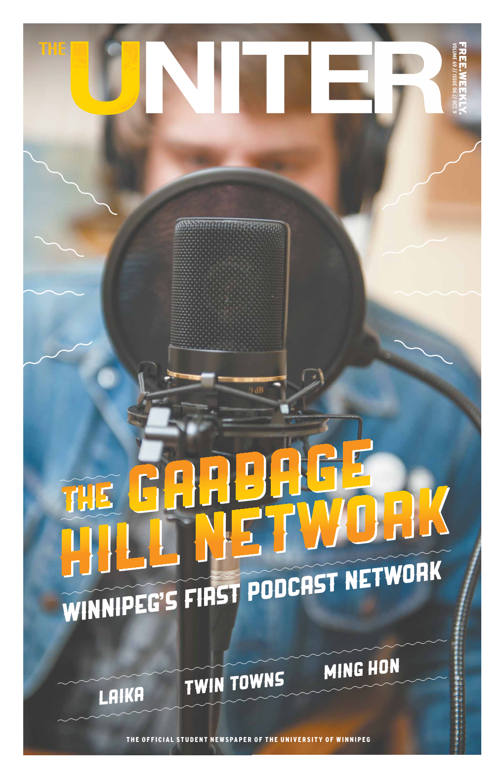 DOWNLOAD at UNITER.CA - THIS WEEK IT COMES on the COVER from LOCAL METAL ACT LAIKA’S LONG- Podcaster/Comedian/Musician AWAITED SOPHOMORE DISC, SOMNIA