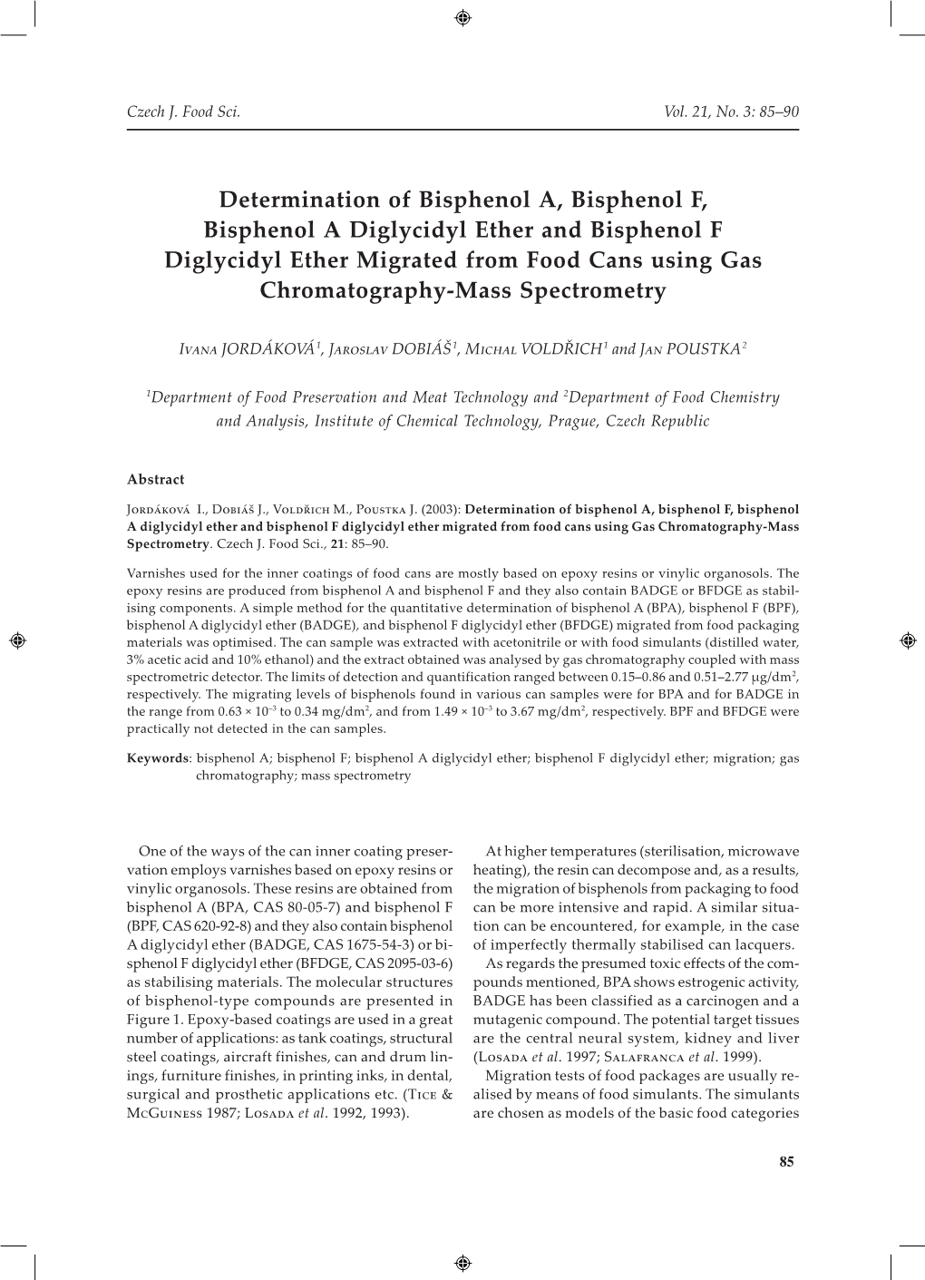 Determination of Bisphenol A, Bisphenol F, Bisphenol a Diglycidyl