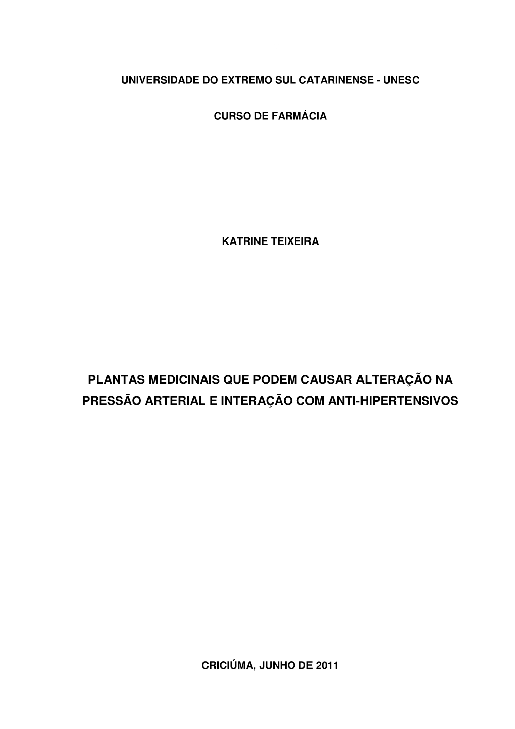 Plantas Medicinais Que Podem Causar Alteração Na Pressão Arterial E Interação Com Anti-Hipertensivos