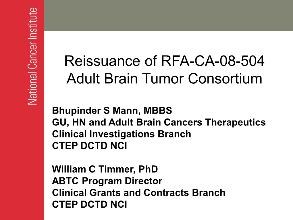 The Adult Brain Tumor Consortium (ABTC)