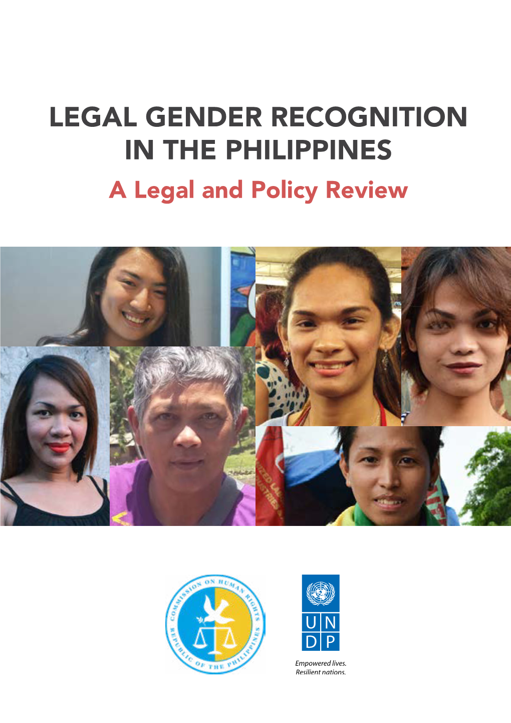 LEGAL GENDER RECOGNITION in the PHILIPPINES a Legal and Policy Review