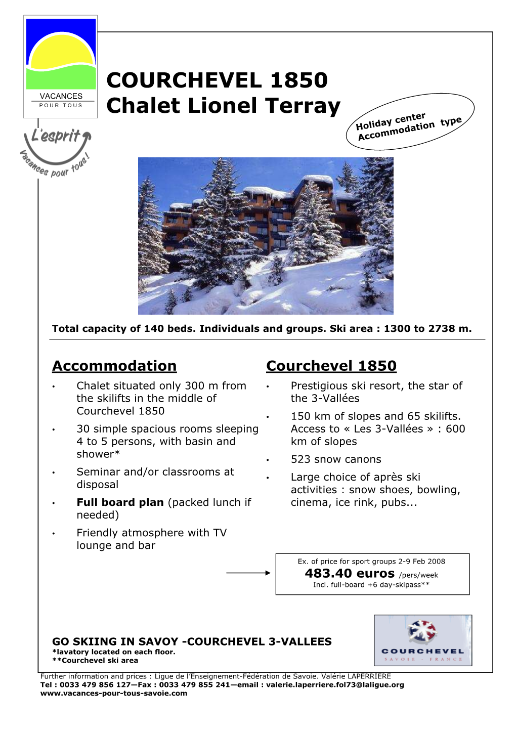 COURCHEVEL 1850 Chalet Lionel Terray