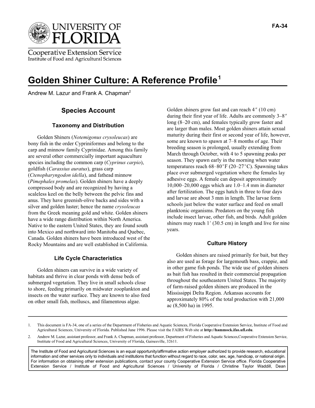 Golden Shiner Culture: a Reference Profile1 Andrew M