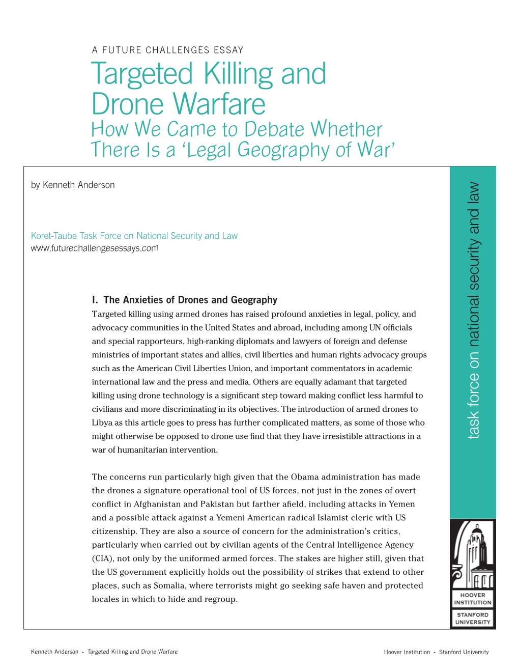 Targeted Killing and Drone Warfare 2 Hoover Institution • Stanford University War