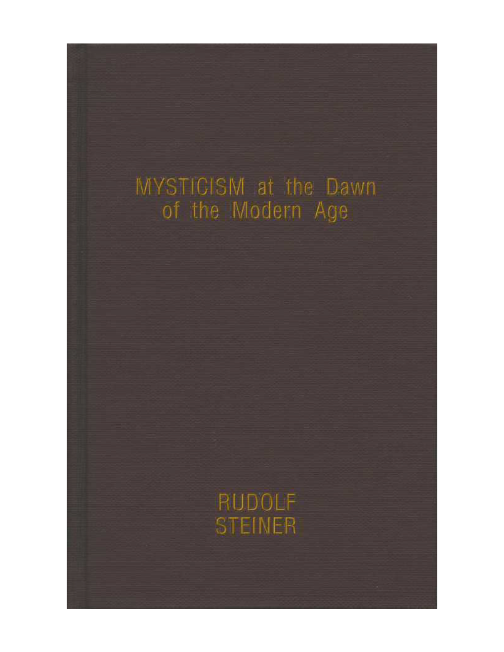 Mysticism at the Dawn of the Modern Age