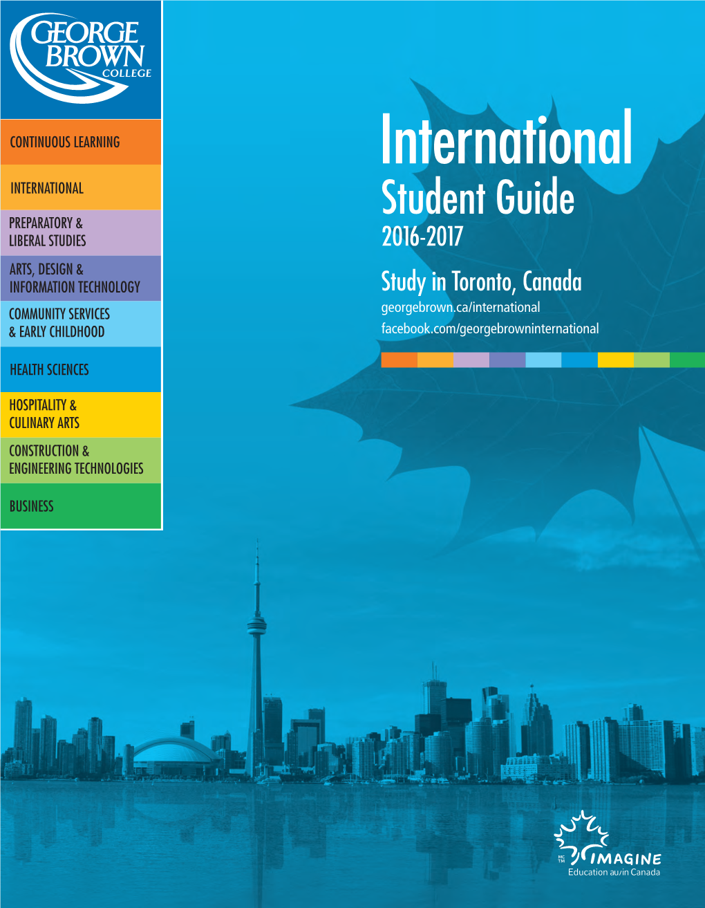 George Brown College International Student Guide 2016-2017