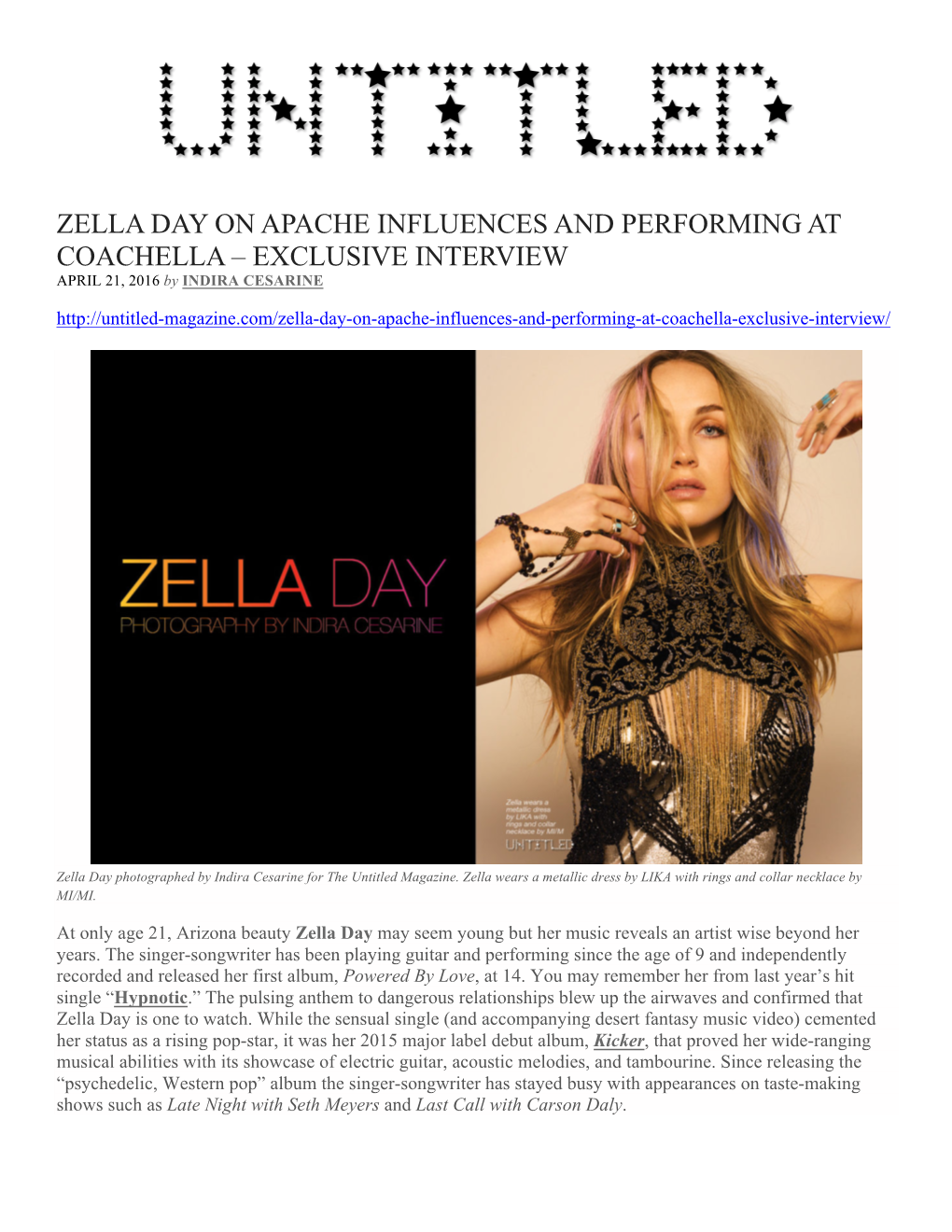 Zella Day on Apache Influences