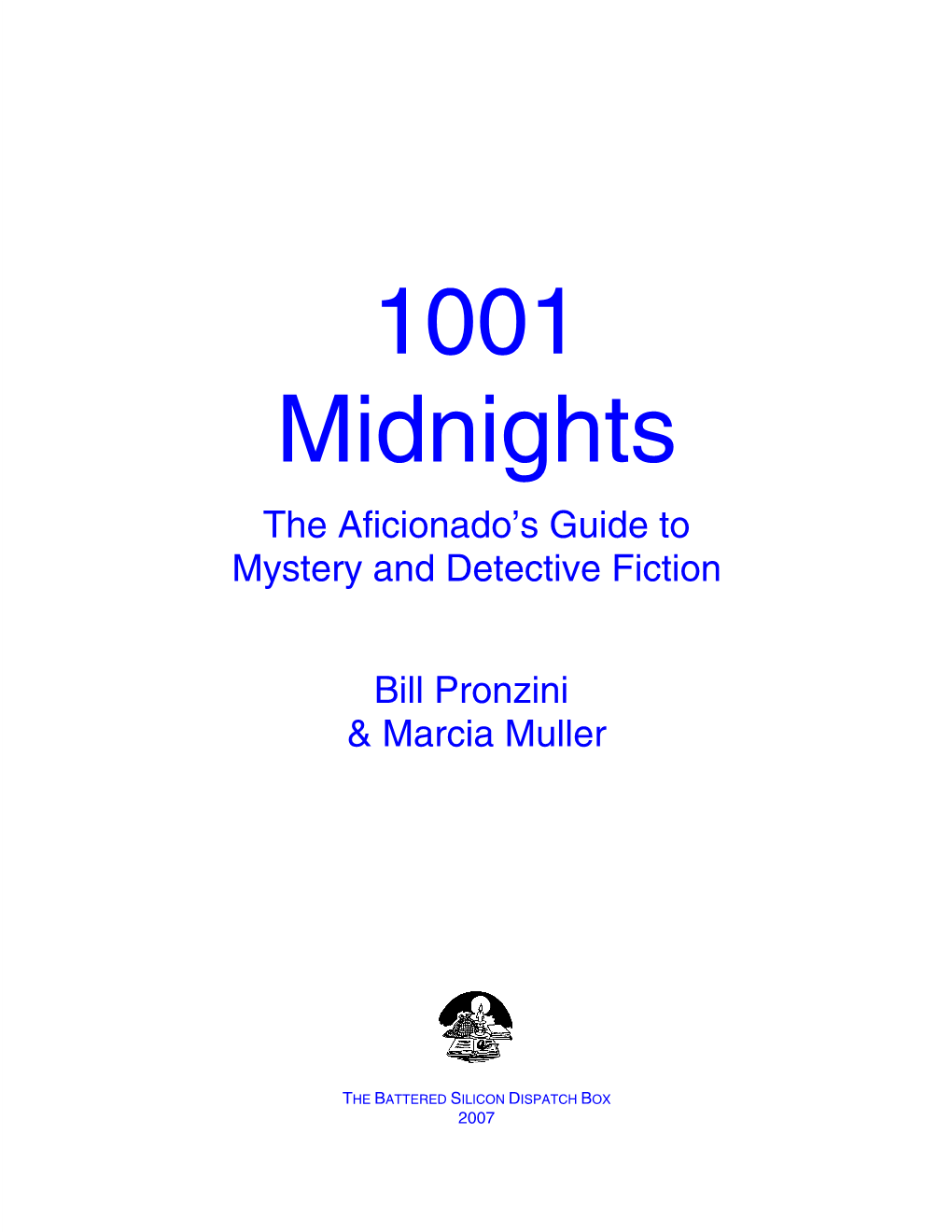 1001 Midnights the Aficionado’S Guide to Mystery and Detective Fiction