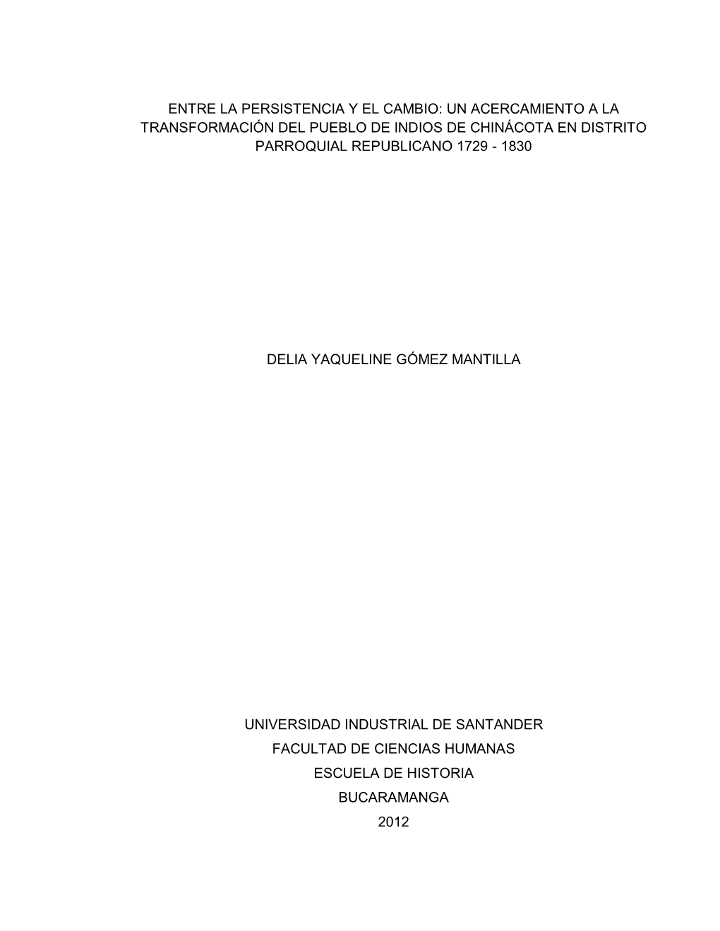 Entre La Persistencia Y El Cambio Indios De Chinácota Gómez Mantilla