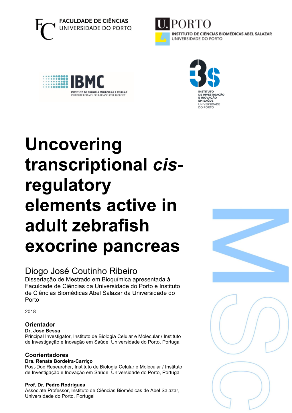 Uncovering Transcriptional Cis- Regulatory Elements Active in Adult Zebrafish Exocrine Pancreas