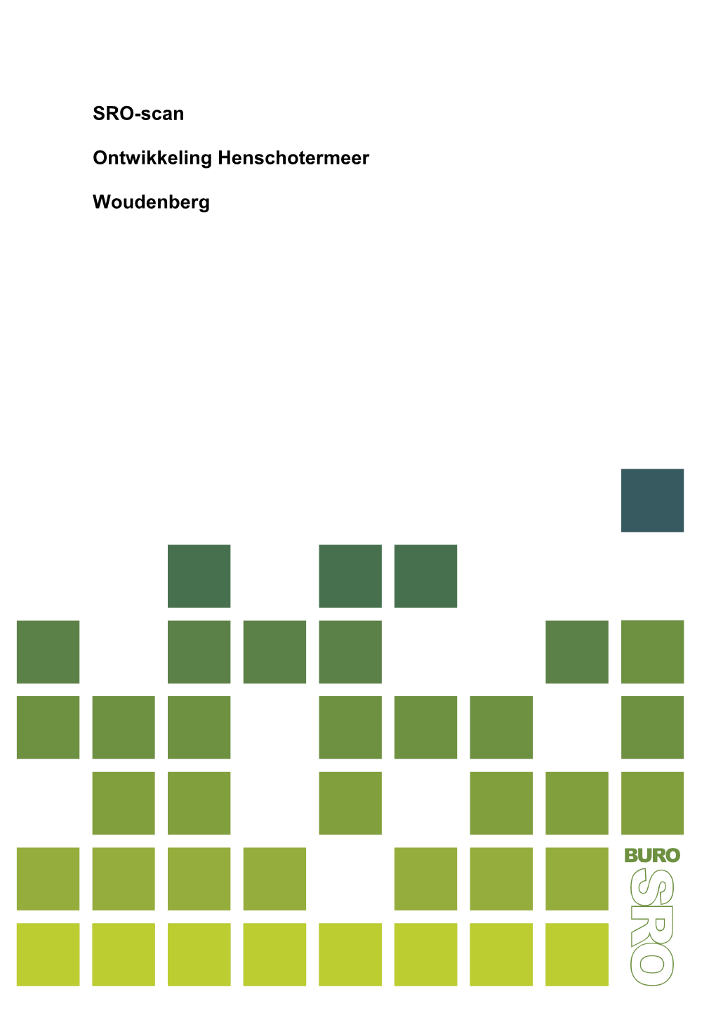 SRO-Scan Ontwikkeling Henschotermeer Woudenberg