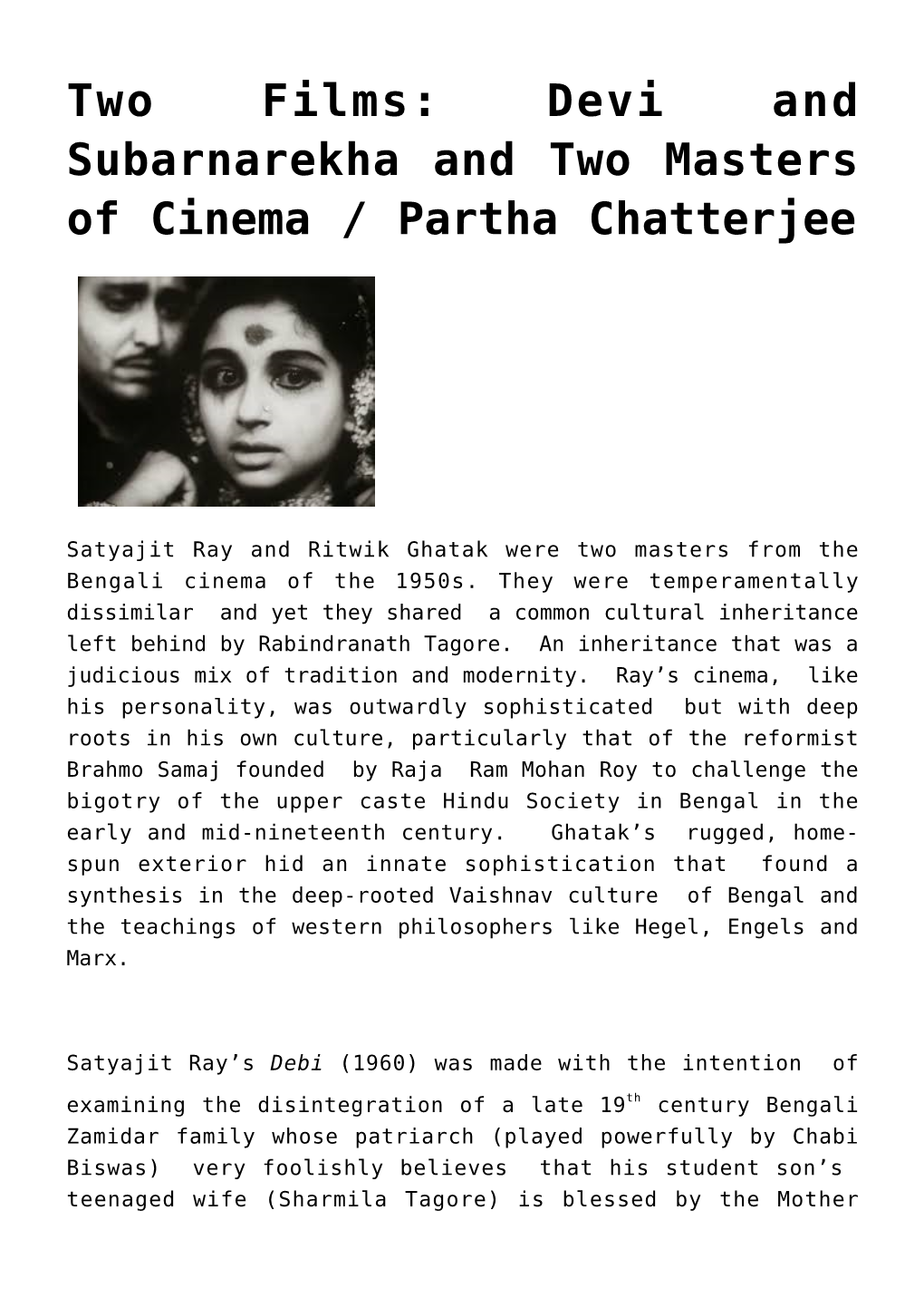 Two Films: Devi and Subarnarekha and Two Masters of Cinema / Partha Chatterjee