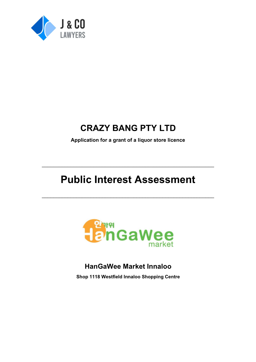 Public Interest Assessment