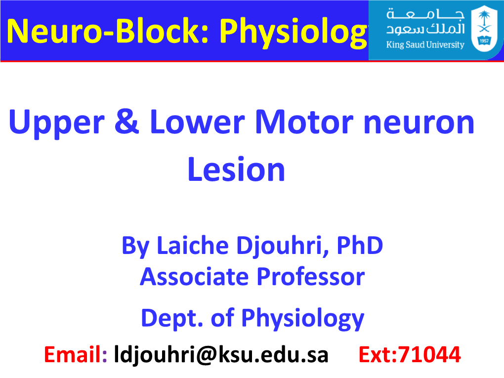 Upper & Lower Motor Neuron Lesion Neuro-Block: Physiology
