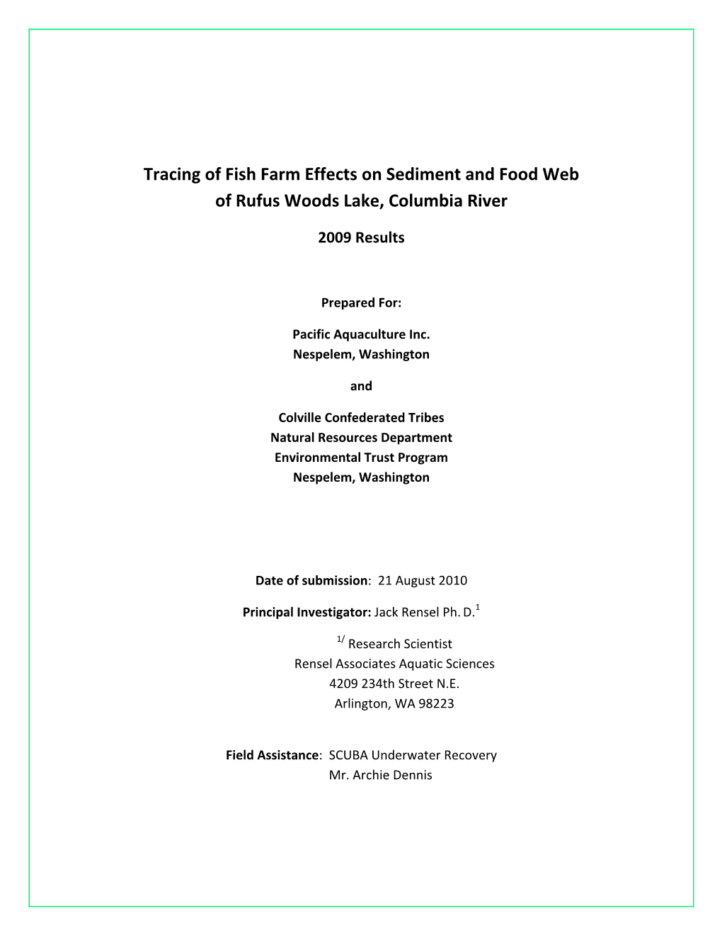 Tracing of Fish Farm Effects on Sediment and Food Web of Rufus Woods Lake, Columbia River