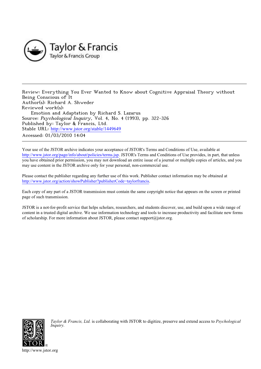 Everything You Ever Wanted to Know About Cognitive Appraisal Theory Without Being Conscious of It Author(S): Richard A