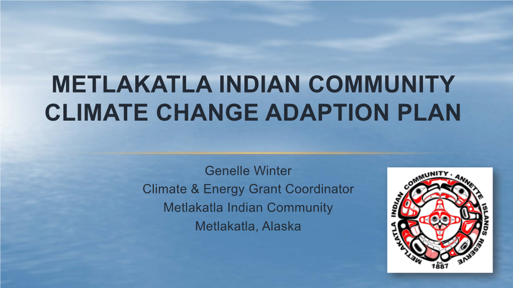 Metlakatla Indian Community Climate Change Adaption Plan