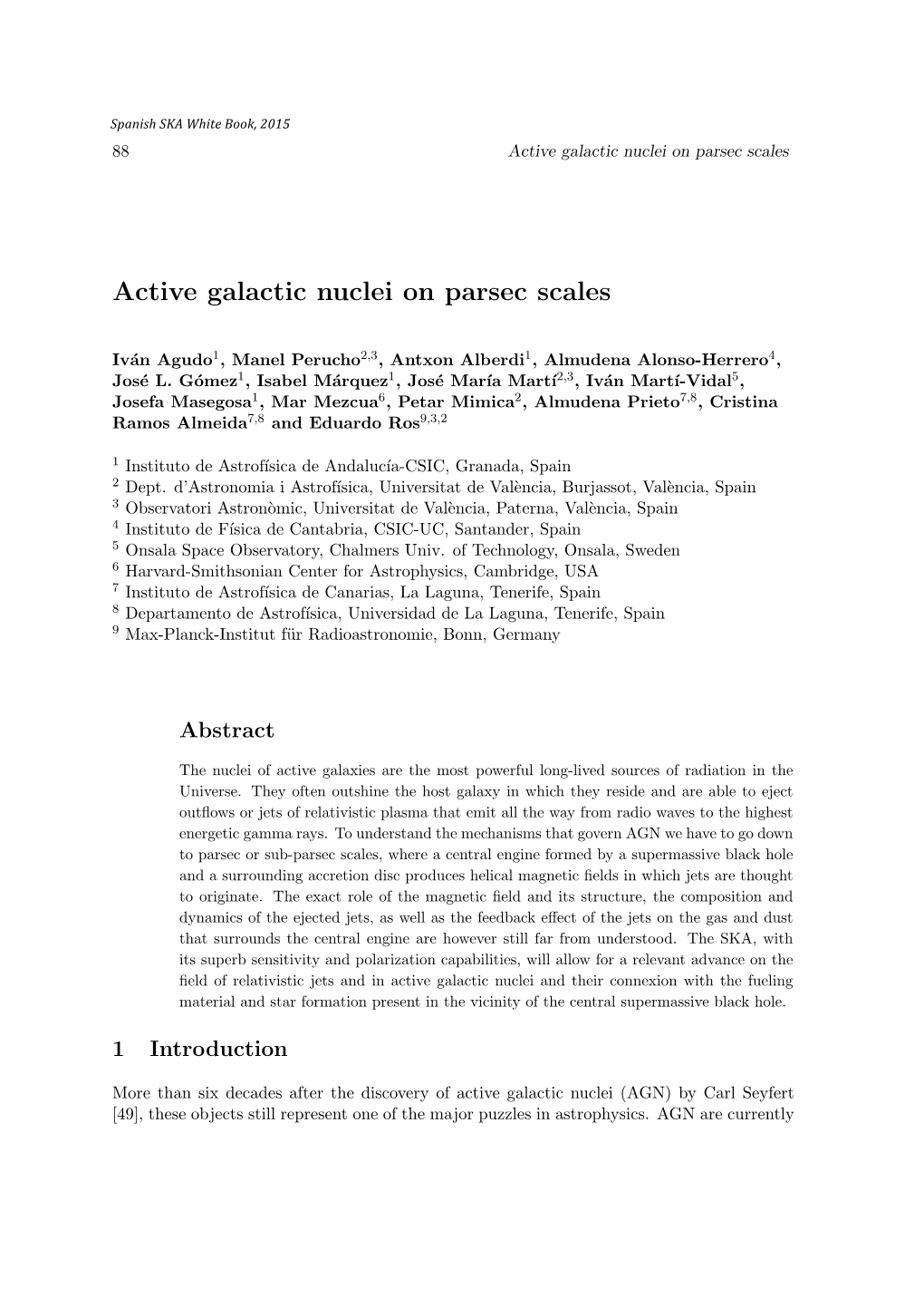 Active Galactic Nuclei on Parsec Scales