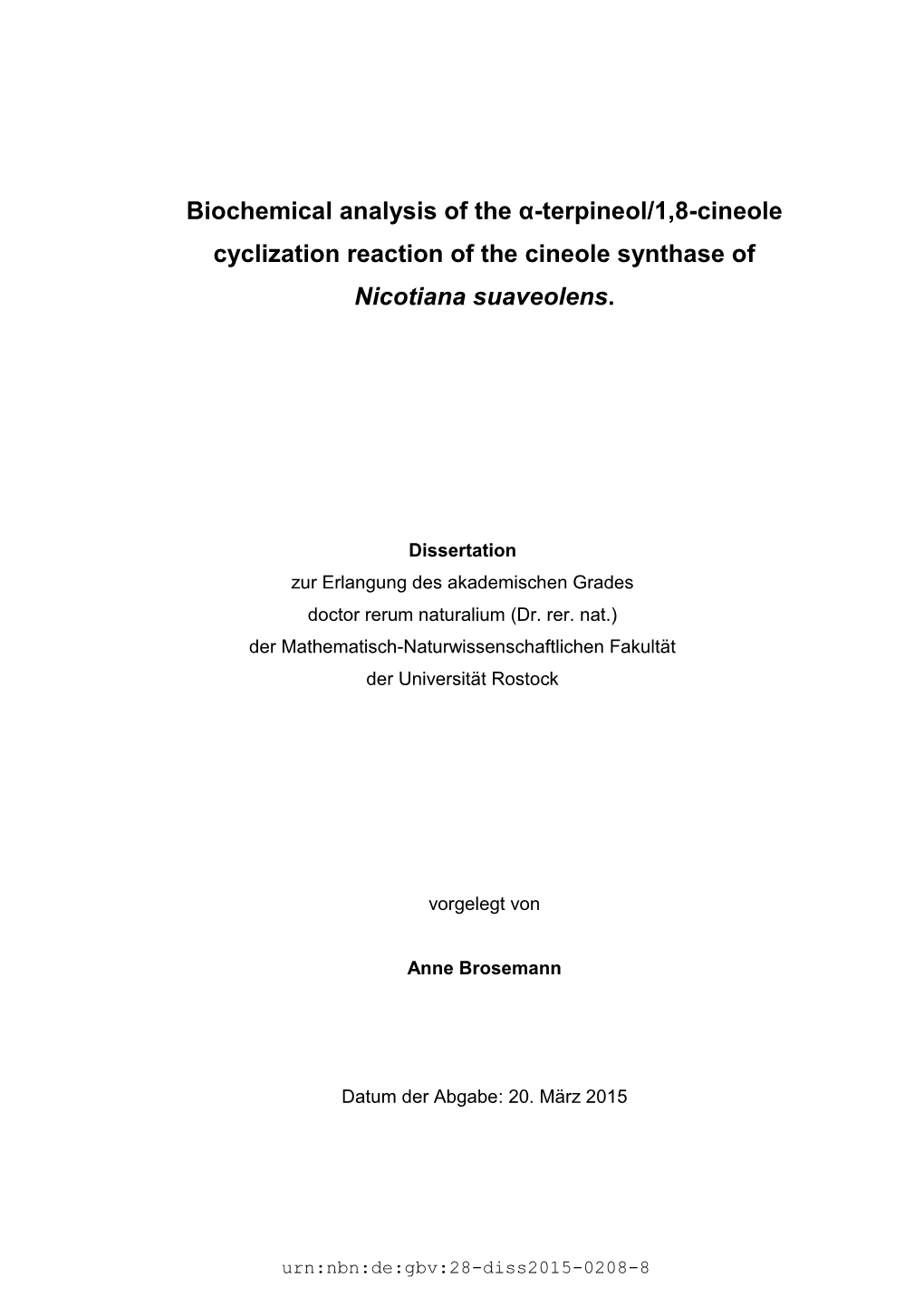 Biochemical Analysis of the Α-Terpineol/1,8-Cineole Cyclization Reaction of the Cineole Synthase of Nicotiana Suaveolens