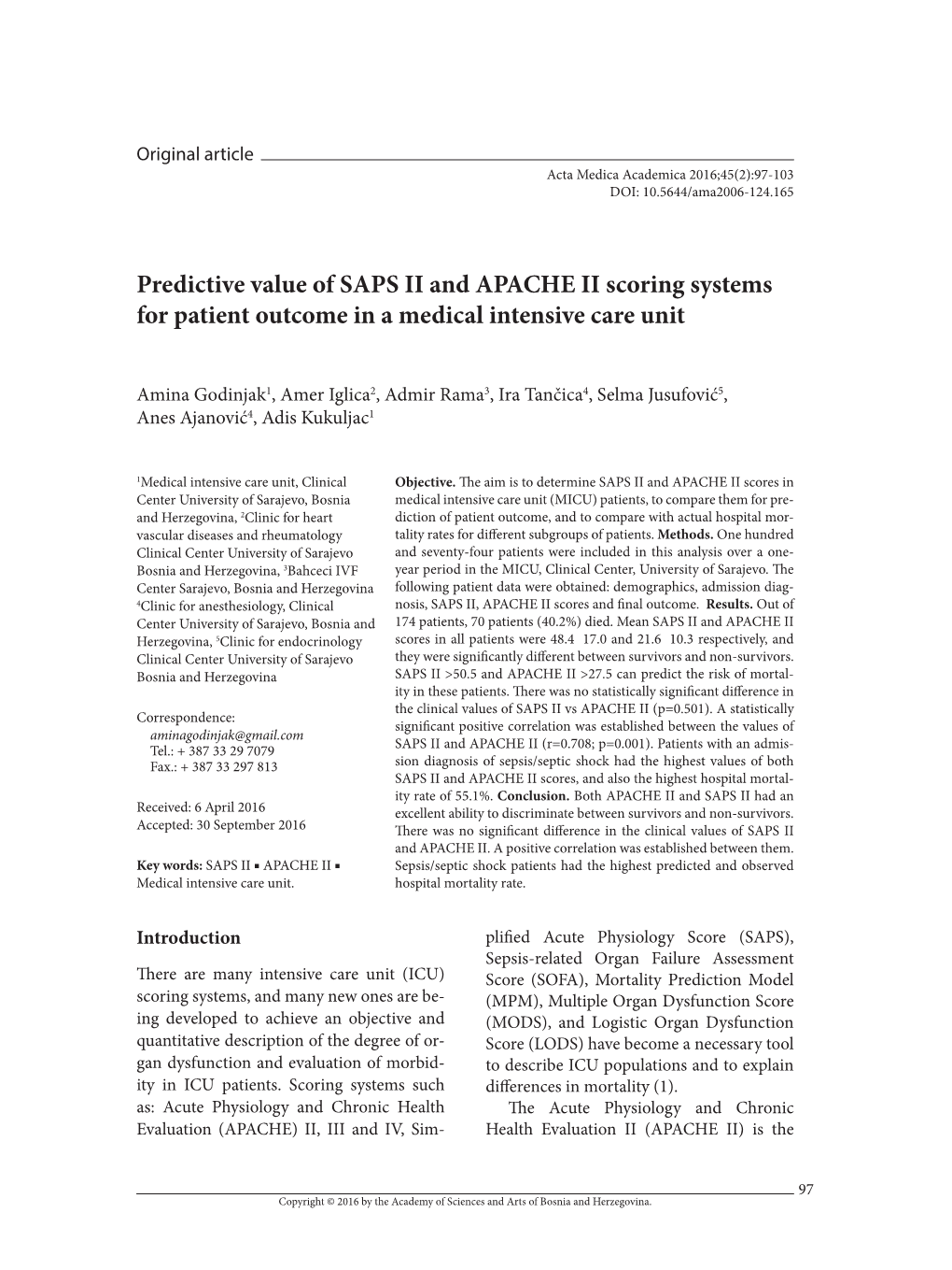 Predictive Value of SAPS II and APACHE II Scoring Systems for Patient Outcome in a Medical Intensive Care Unit