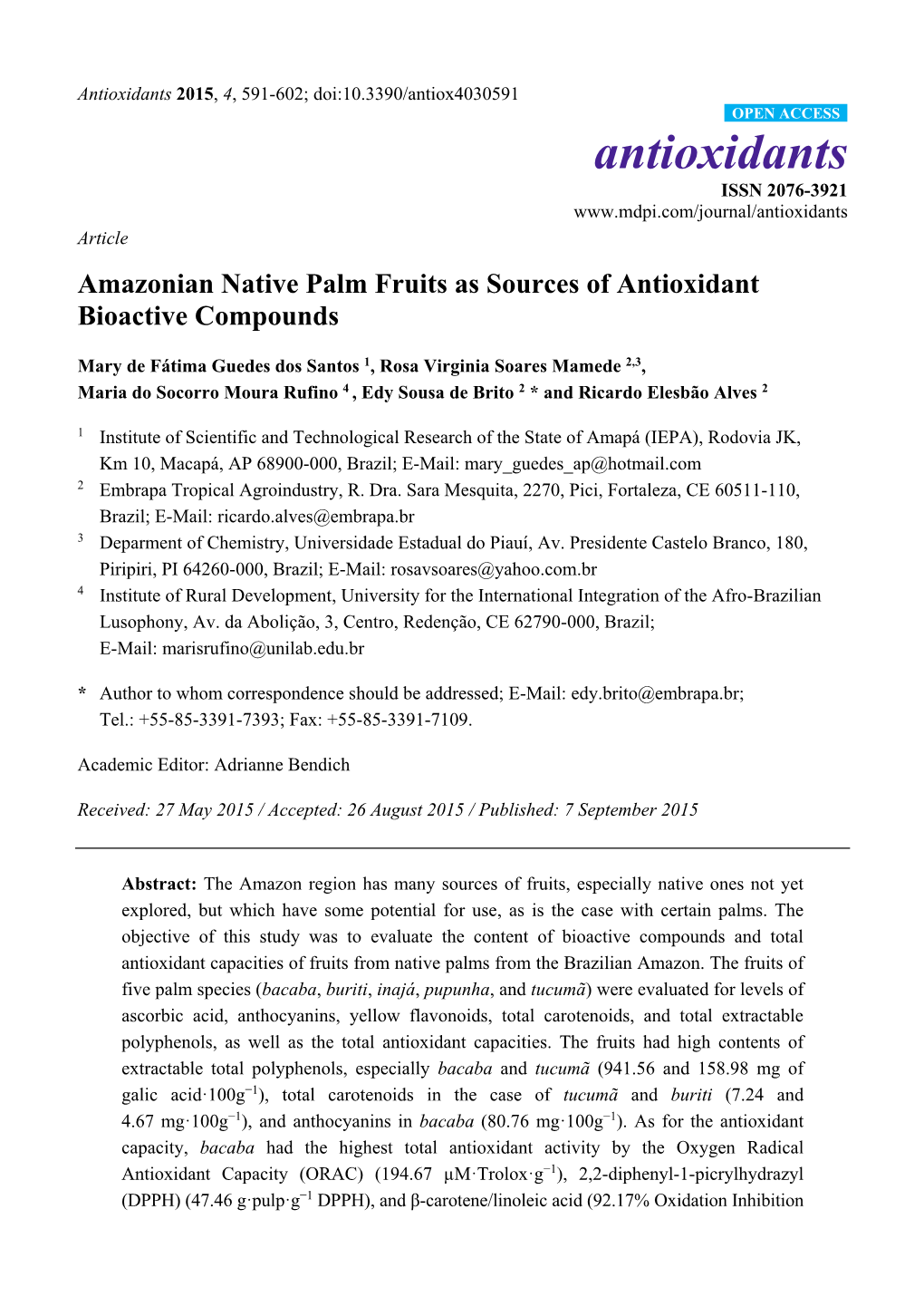 Amazonian Native Palm Fruits As Sources of Antioxidant Bioactive Compounds