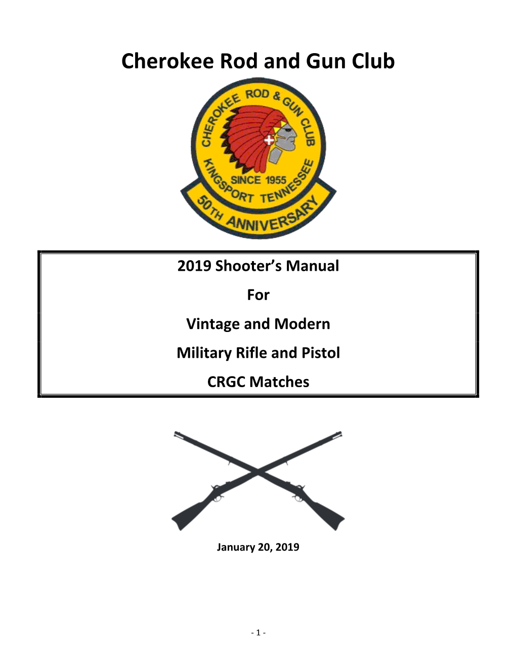 Cherokee Rod and Gun Club 2019 Shooter's Manual for Vintage And